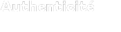 2Authenticité